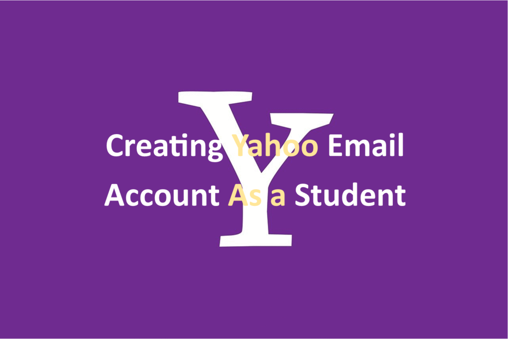 Creating yahoo email account as a student